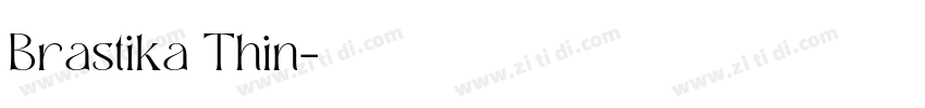 Brastika Thin字体转换